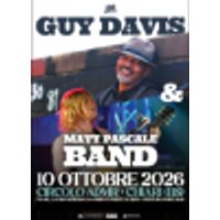 Biglietti GUY DAVIS - MATT PASCALE BAND IN CONCERTO