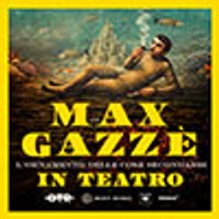 Biglietti Max Gazzè