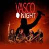Biglietti Vasco Night - Solieri Gallo e Cucchia