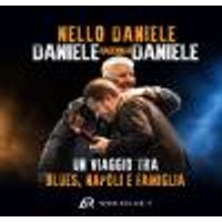 Biglietti Nello Daniele - Daniele racconta Daniele