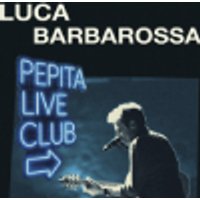 Biglietti Luca Barbarossa - Pepita Live Club