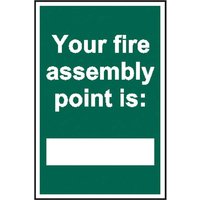 Your Fire Assembly Point Is PVC Sign