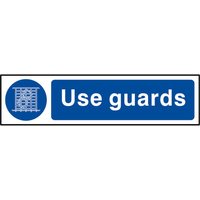 Use Guards Sign