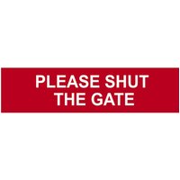 Please Shut Gate Sign