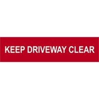 Keep Driveway Clear Sign