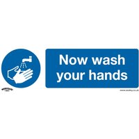 Rigid Plastic Now Wash Your Hands Sign