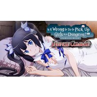 Is It Wrong to Try to Pick Up Girls in a Dungeon