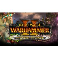 Total War: WARHAMMER II - The Queen & The Crone