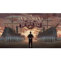 Victoria 3: The Great Wave