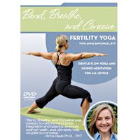 Bend, Breathe & Conceive - Fertility Yoga DVD, Fairhaven Health