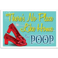 There's No Place Like Home To Poop
