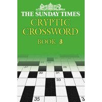 The Sunday Times Cryptic Crossword Book 3