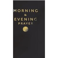 Morning and Evening Prayer