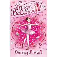 Delphie and the Magic Ballet Shoes