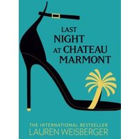 Last Night at Chateau Marmont