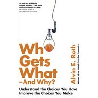Who Gets What - And Why