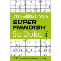 The Times Super Fiendish Su Doku Book 1
