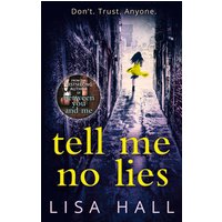 Tell Me No Lies