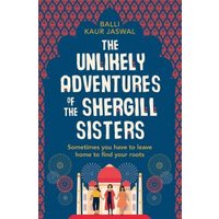 The Unlikely Adventures of the Shergill Sisters