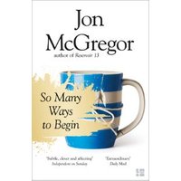 So Many Ways to Begin