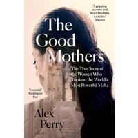 The Good Mothers