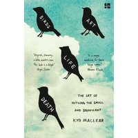 Birds, Art, Life, Death