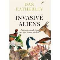 Invasive Aliens