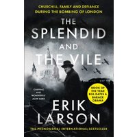 The Splendid and the Vile