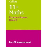 11+ Maths Practice Test Papers Book 2
