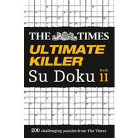 The Times Ultimate Killer Su Doku Book 11
