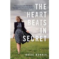 The Heart Beats in Secret