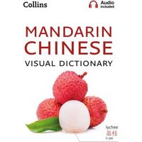 Collins Mandarin Chinese Visual Dictionary