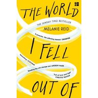 The World I Fell Out Of