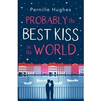 Probably the Best Kiss in the World