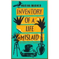 Inventory of a Life Mislaid