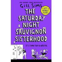 The Saturday Night Sauvignon Sisterhood