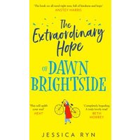 The Extraordinary Hope of Dawn Brightside
