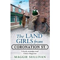 The Land Girls from Coronation Street
