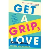 Get a Grip, Love