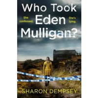 Who Took Eden Mulligan?