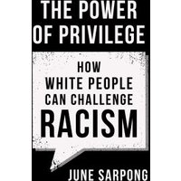 The Power of Privilege
