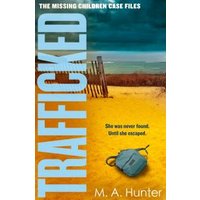 Trafficked