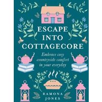 Escape Into Cottagecore