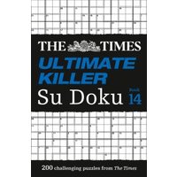 The Times Ultimate Killer Su Doku. Book 14