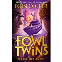 The Fowl Twins Get What They Deserve