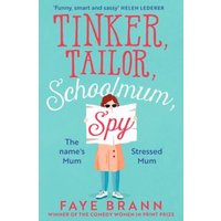 Tinker, Tailor, Schoolmum, Spy