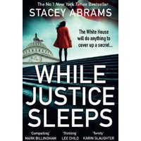 While Justice Sleeps