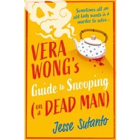 Vera Wong's Guide to Snooping (On a Dead Man)