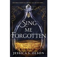 Sing Me Forgotten