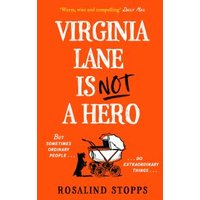 Virginia Lane Is Not a Hero